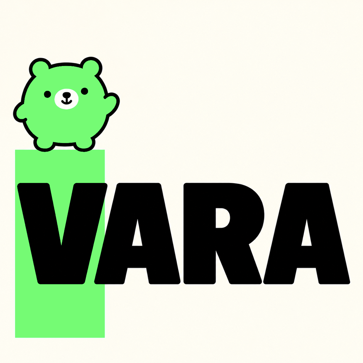 Black VARA lettering on cream with a round green Varbear character perched above the V.