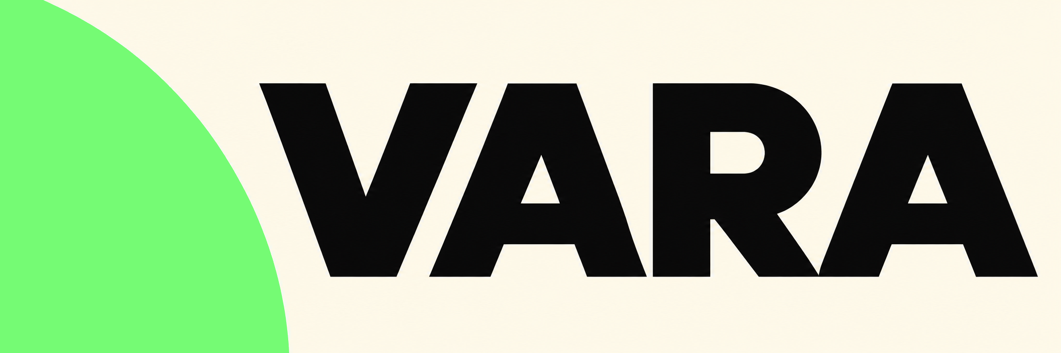Wide cream header with a green arc at the left and bold black VARA lettering.