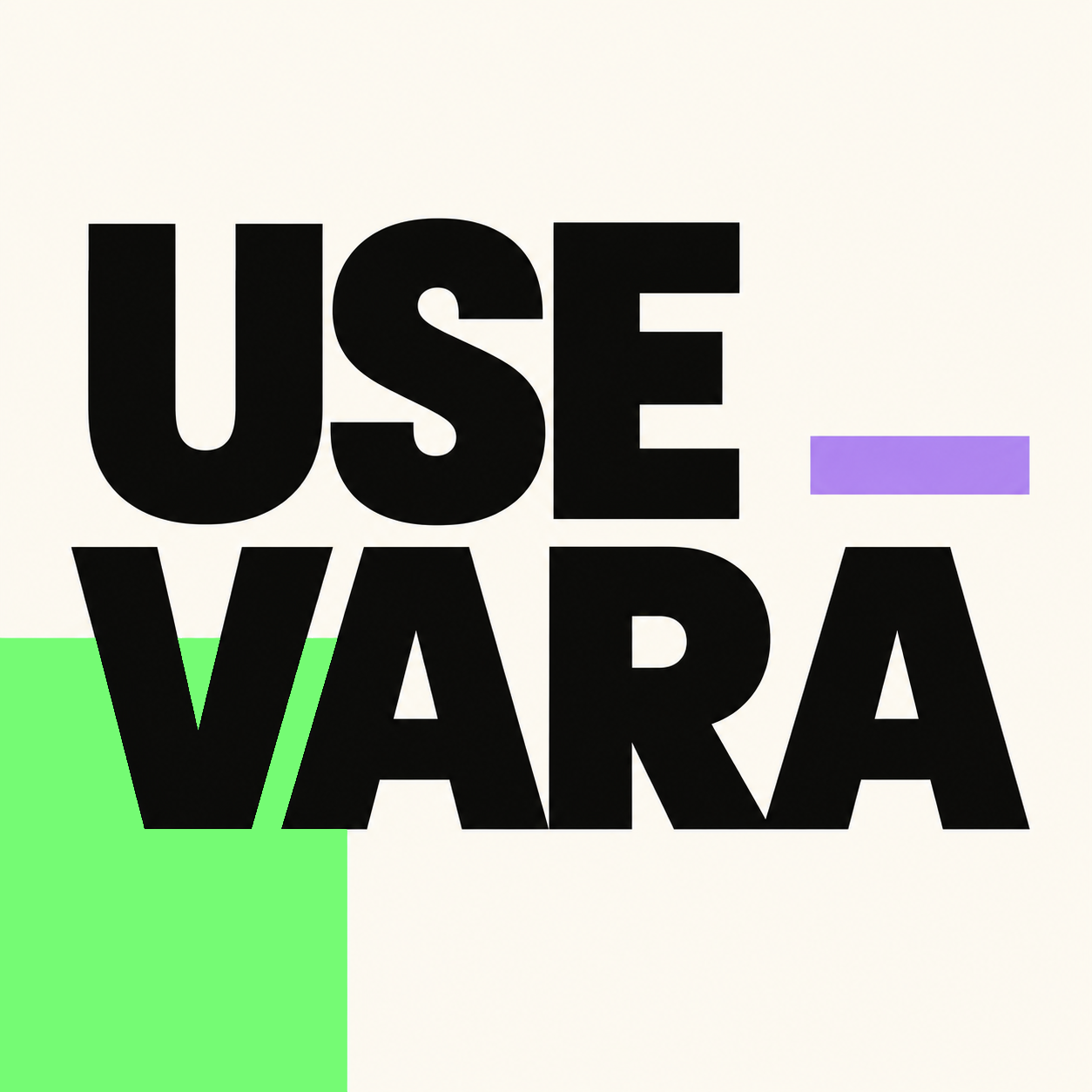 Black USE VARA lettering on cream with a green block in the lower-left corner and a lilac accent.
